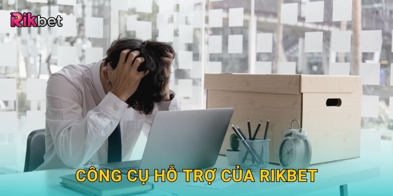 Chơi có trách nhiệm – Cam kết an toàn và lành mạnh tại Rikbet 2 Công cụ hỗ trợ của Rikbet